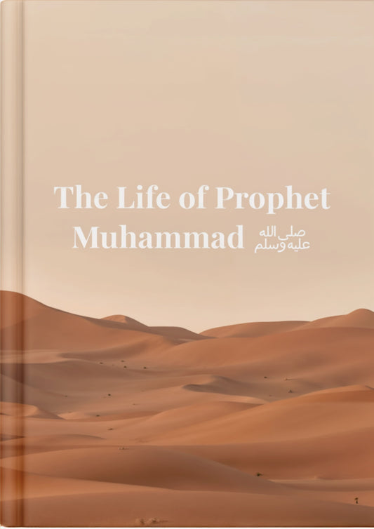 The Final Messenger: A Simple Guide to the Life of Prophet Muhammad (P.B.U.H)